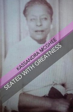 Seated with Greatness - McGhee, Kassandra