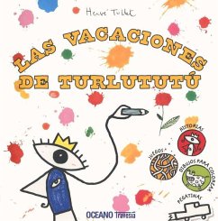 Las Vacaciones de Turlututú - Tullet, Hervé