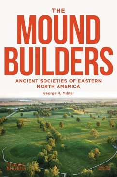 The Moundbuilders - Milner, George R