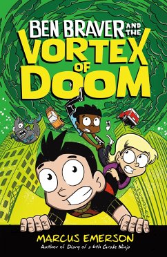 Ben Braver and the Vortex of Doom - Emerson, Marcus