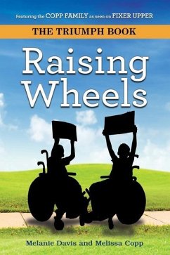 Raising Wheels - Copp, Melissa; Davis, Melanie