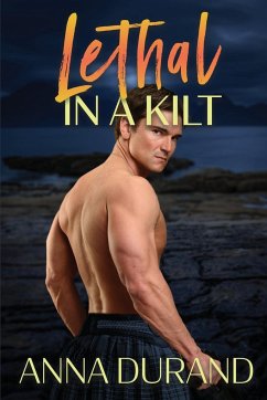 Lethal in a Kilt - Durand, Anna