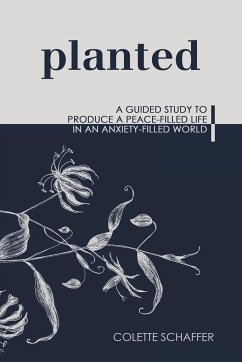 Planted - Schaffer, Colette