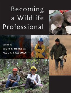 Becoming a Wildlife Professional - Henke, Scott E