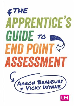 The Apprentice¿s Guide to End Point Assessment - Bradbury, Aaron;Wynne, Vicky