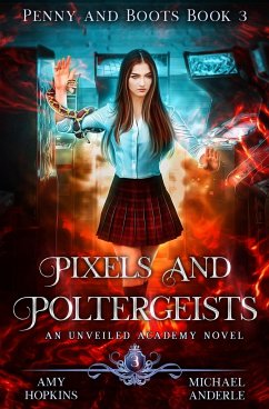 Pixels And Poltergeists - Anderle, Michael; Hopkins, Amy