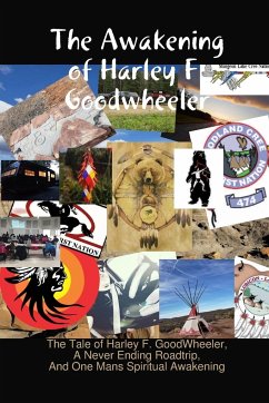 The Awakening of Harley F. Goodwheeler - Goodwheeler, Harley F.