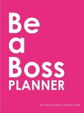 &quote;Be a Boss&quote; Planner (PINK)