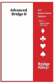 Advanced Bridge II, 2/1 Game Force System Part 1- Major Raise Structure: 2/1 Game Force System Part 1- Major Raise Structure