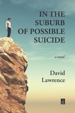 In the Suburb of Possible Suicide - Lawrence, David