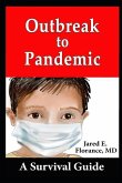 Outbreak to Pandemic: A Survival Guide