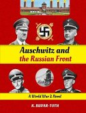 Auschwitz and the Russian Front: Hitler and the Tragedy of Hungary