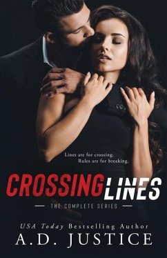Crossing Lines: The Complete Series - Justice, A. D.
