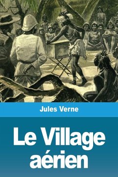 Le Village aérien - Verne, Jules