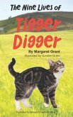 The Nine Lives of Tigger Digger