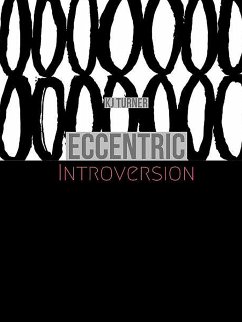 Eccentric Introversion - Turner, Kj