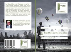 Cover La démolition de l'homme et sa fin