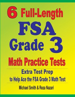 6 Full-Length FSA Grade 3 Math Practice Tests - Smith, Michael; Nazari, Reza