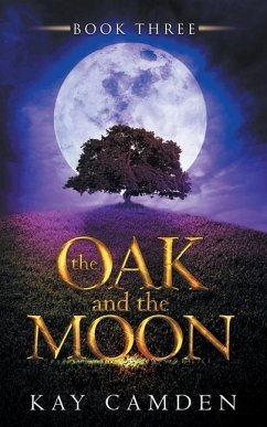 The Oak and the Moon - Camden, Kay