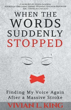 When the Words Suddenly Stopped - King, Vivian L