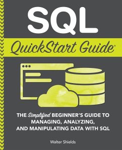 SQL QuickStart Guide - Shields, Walter