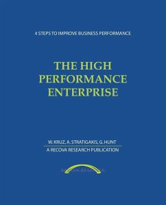 The High Performance Enterprise - Kruz, Walter; Stratigakis, Alex; Hunt, Gerald