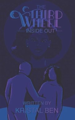 The Third Wheel: Inside Out - Ben, Kristal