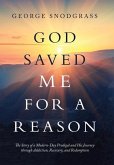 God Saved Me for a Reason