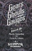 Gears, Ghouls, and Gauges (eBook, ePUB)
