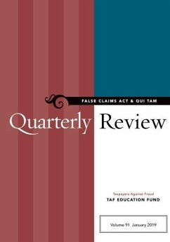 False Claims Act & Qui Tam Quarterly Review - Taf Education Fund, Taxpayers Against Fr