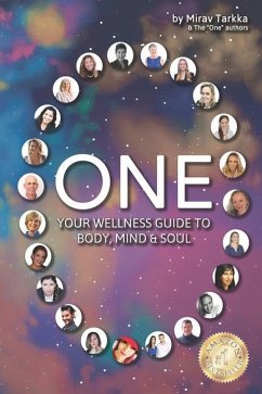 One: Your Wellness Guide To Body, Mind & Soul - Tarkka, Mirav