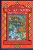 The Complete Just-So Stories
