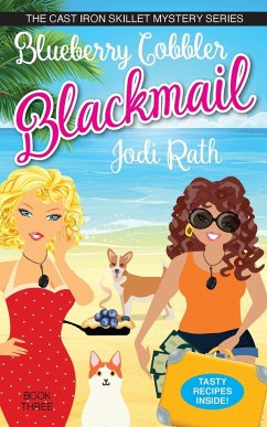 Blueberry Cobbler Blackmail - Rath, Jodi