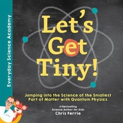 Let's Get Tiny! - Ferrie, Chris