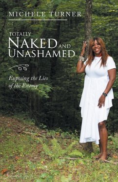 Totally Naked and Unashamed - Turner, Michele