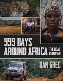 999 Days Around Africa: The Road Chose Me