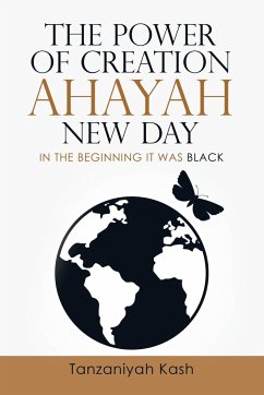 The Power of Creation Ahayah New Day - Kash, Tanzaniyah