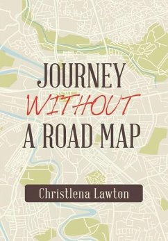 Journey Without a Road Map - Lawton, Christlena