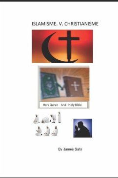 Islamisme Et Christianisme: French version - Safo, James
