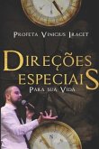 Direções Especiais Para Sua Vida