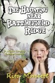 The Haunting near Battlefield Ridge (eBook, ePUB)