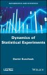 Dynamics of Statistical Experiments - Bild 1