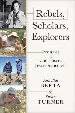 Rebels, Scholars, Explorers - Berta, Annalisa (Professor, San Diego State University); Turner, Susan