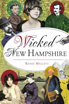 Wicked New Hampshire - Mallett, Renee
