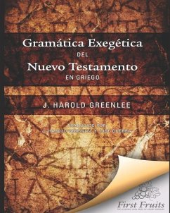 Gramatica Exegética del Nuevo Testamento en Griego - Greenlee, J. Harold