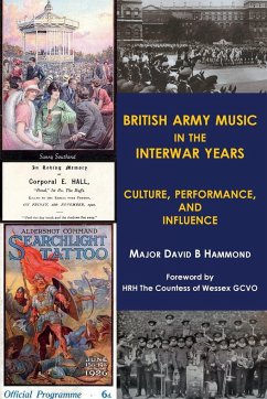 British Army Music in the Interwar Years - Hammond, Major David B.