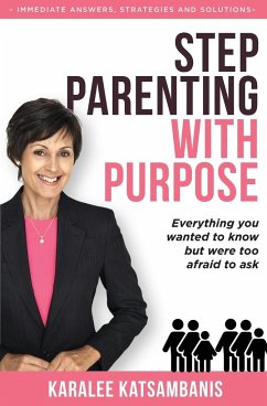 Step Parenting with Purpose - Katsambanis, Karalee