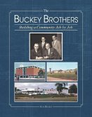 The Buckey Brothers: Building a Community Job by Job