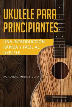 Ukelele para principiantes - Academic, Music Studio