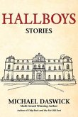 Hallboys: SHORT STORIES from BOYS HALL